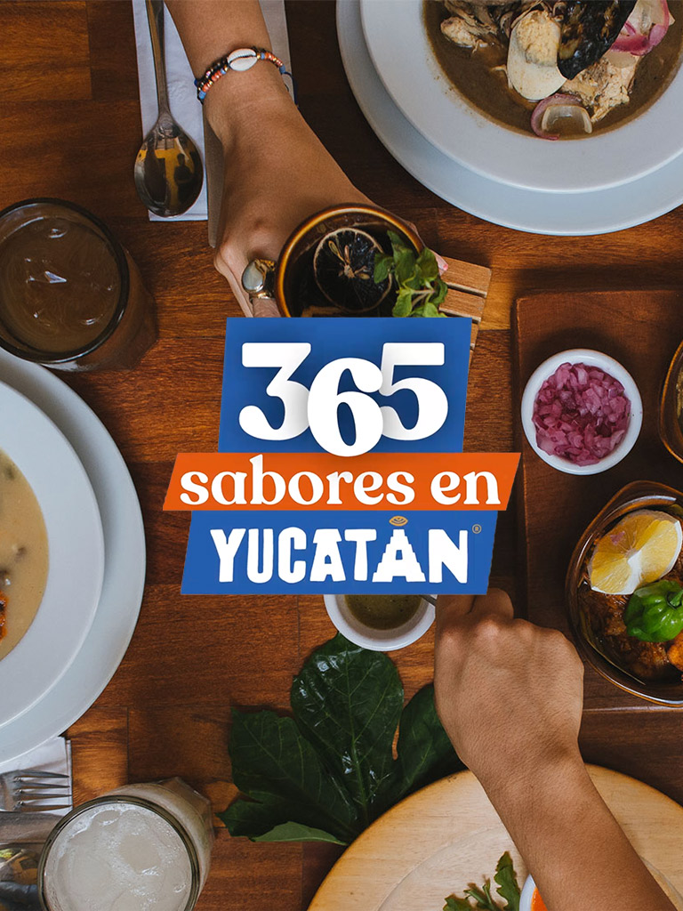 Disfruta 365 Sabores en Yucatán