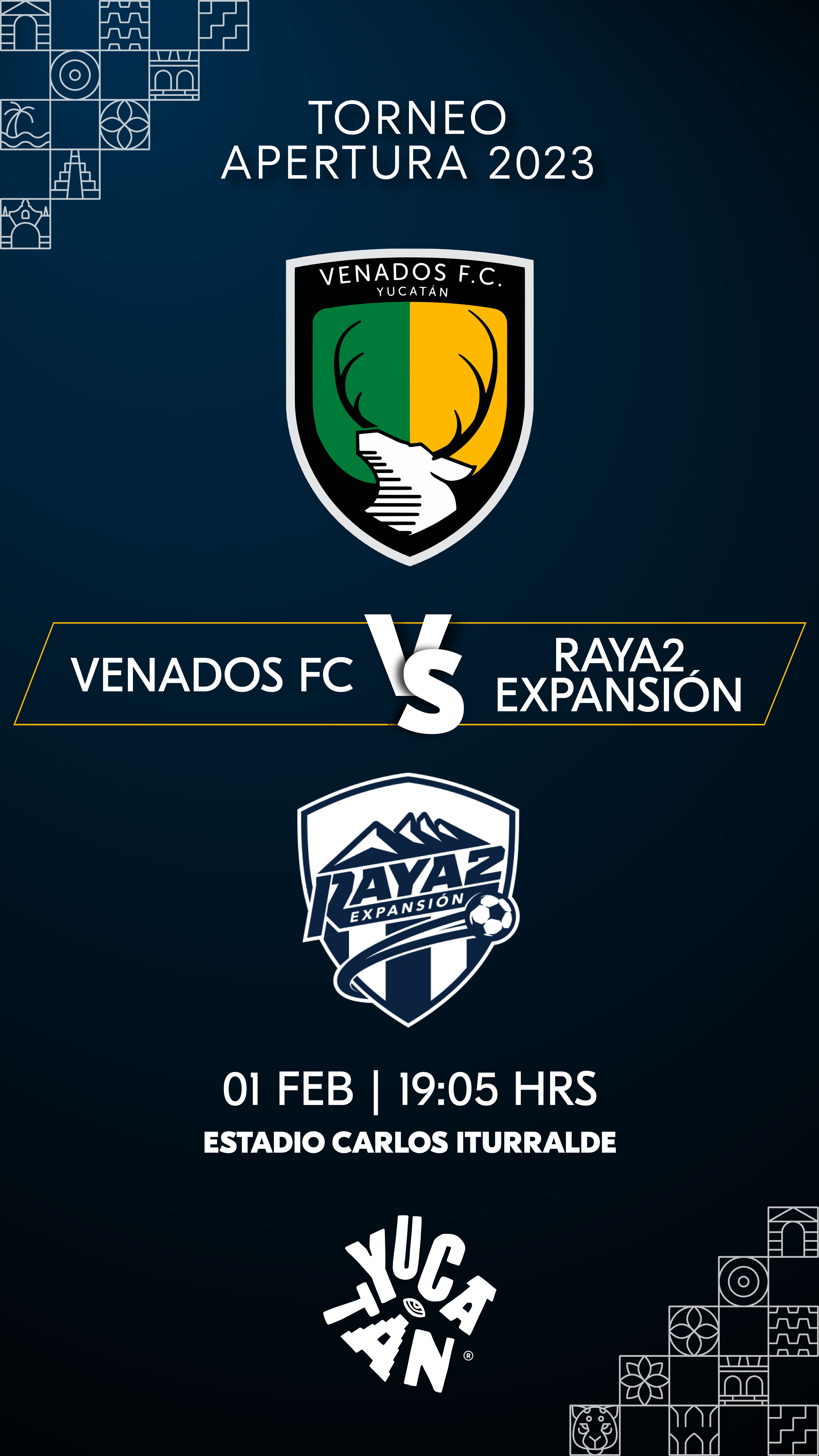 Venados FC VS Raya2 Expanasión