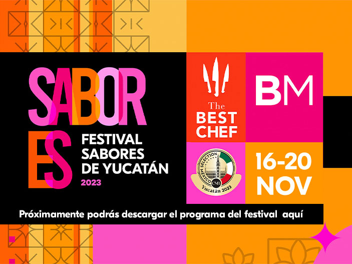 //yucatan.travel/wp-content/uploads/2023/08/Sabores-Programa-esp-Yucatán-Festival-Yucatán.jpg